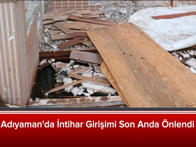 Adıyaman'da İntihar Girişimi Önlendi