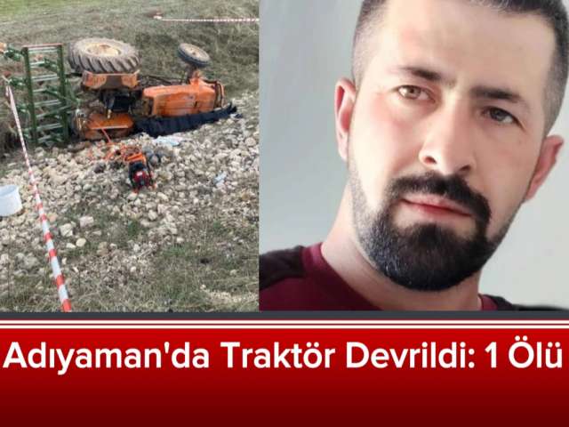 Traktör Devrildi 1 Ölü