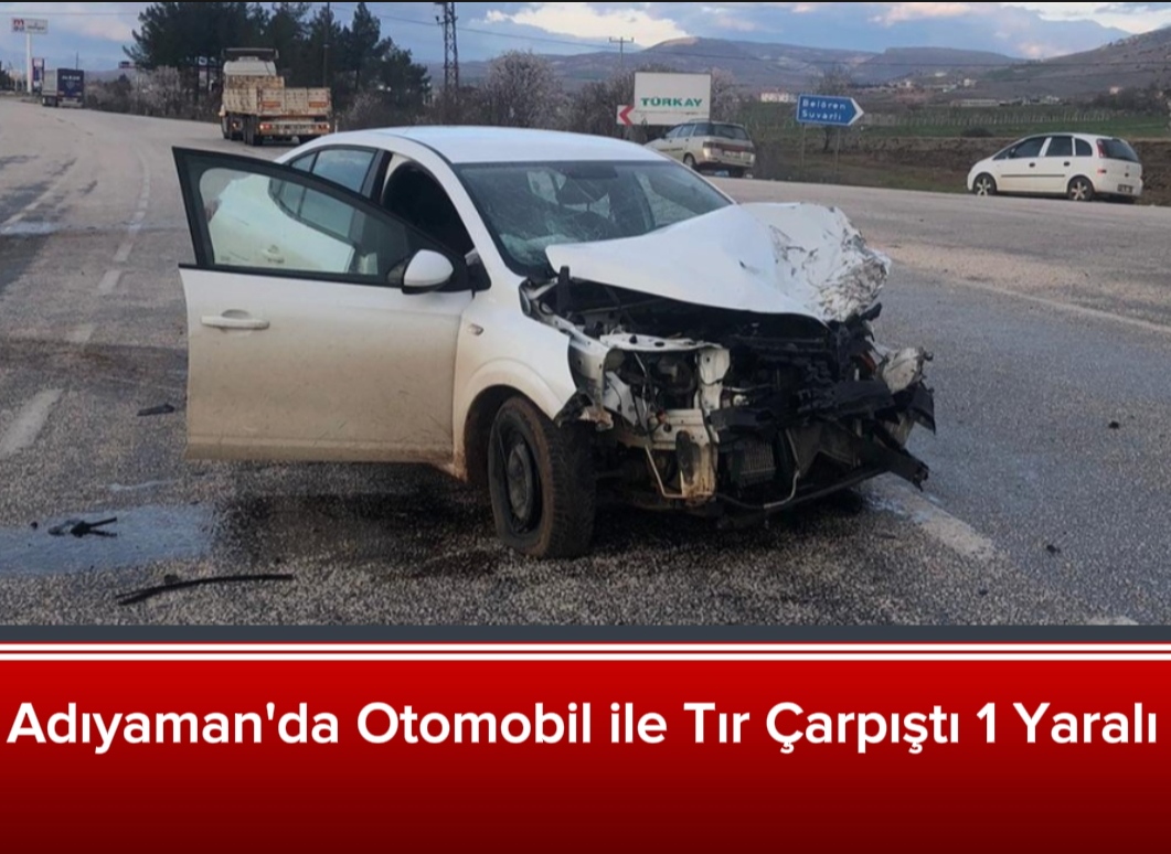 Otomobil ile Tır Çarpıştı 1 Yaralı