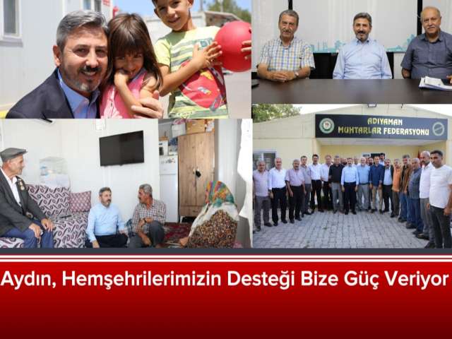 Aydın, Milletimizin Desteği Bize Güç Veriyor