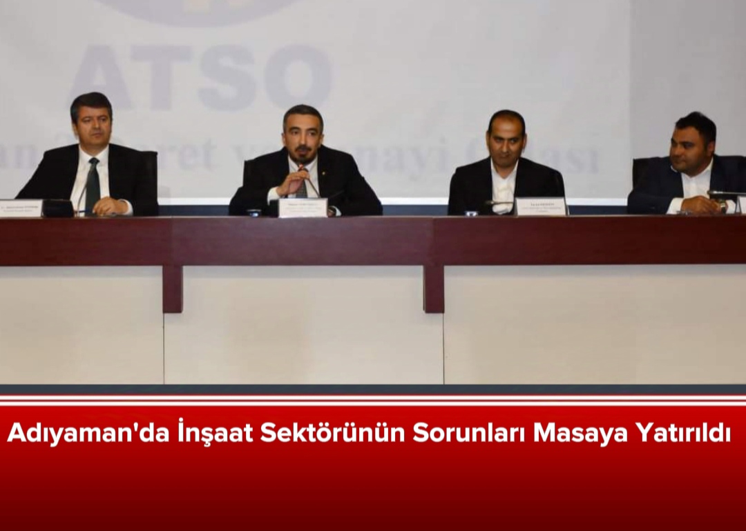 İnşaat Sektörünün Sorunları Masaya Yatırıldı