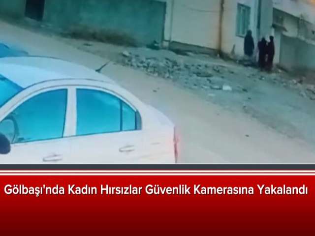 Gölbaşı'nda Hırsızlık Olayı Kameralara Yansıdı