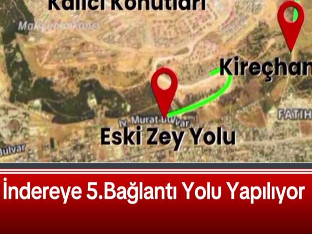 İndereye Beşinci Bağlantı Yolu Yapılıyor