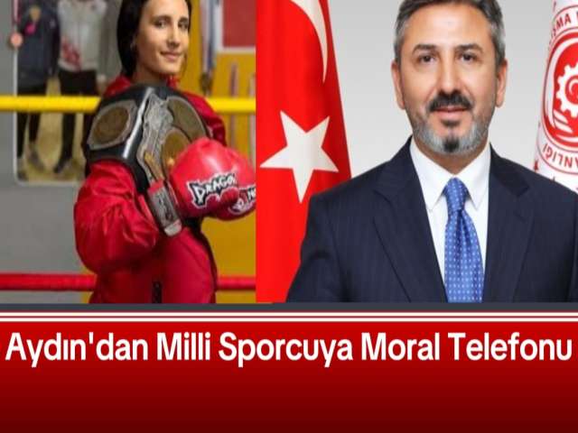 Bakan Yardımcısı Aydın'dan Moral Telefonu