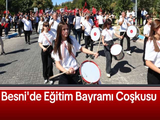 Besni'de Eğitim Bayramı Coşkusu