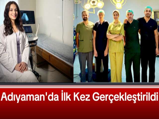 Ameliyat İlk Kez Gerçekleştirildi