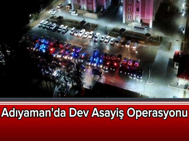 Emniyetten Asayiş Operasyonu