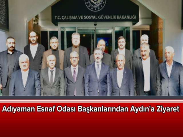 Başkanlardan Aydın'a Ziyaret