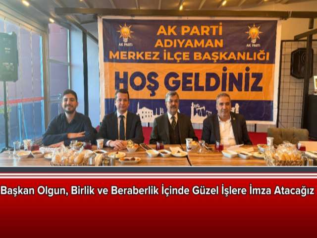 Başkan Olgun, Güzel İşlere İmza Atacağız