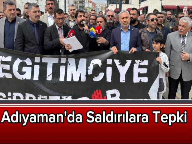 Adıyaman'da Saldırılara Tepki