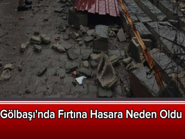 Gölbaşı'nda Fırtına Hasara Neden Oldu