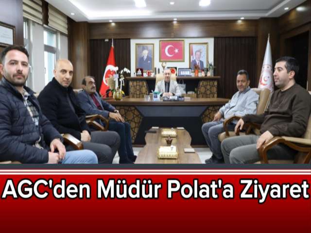 AGC'den Müdür Polat'a Ziyaret