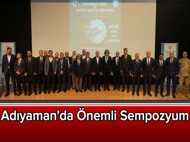 Adıyaman Önemli Sempozyum