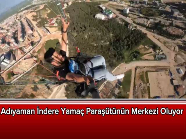 İndere Yamaç Paraşütünün Merkezi Oluyor