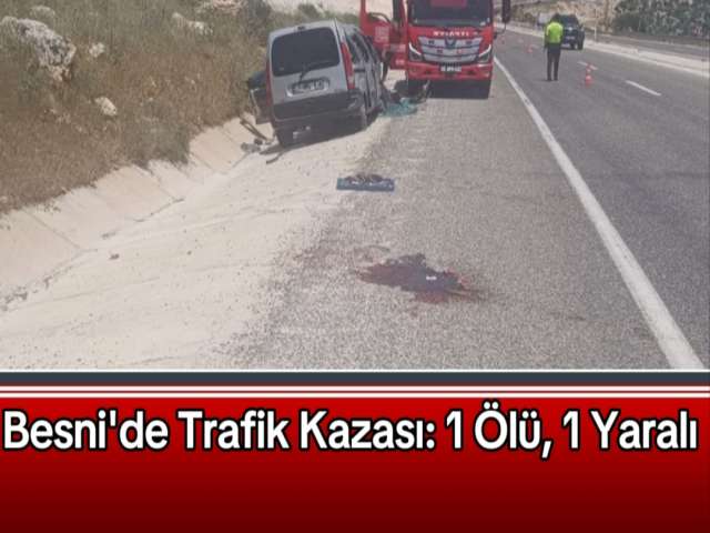 Besni'de Trafik Kazası