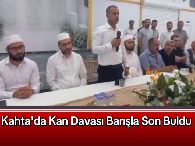 Kahta'da Barış Sağlandı