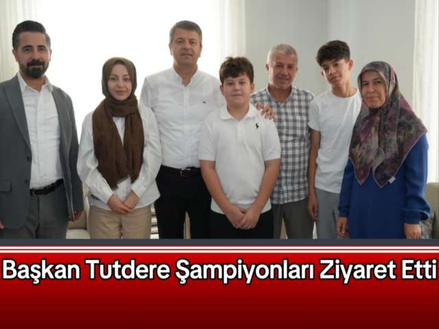 Tutdere Şampiyonları Ziyaret etti